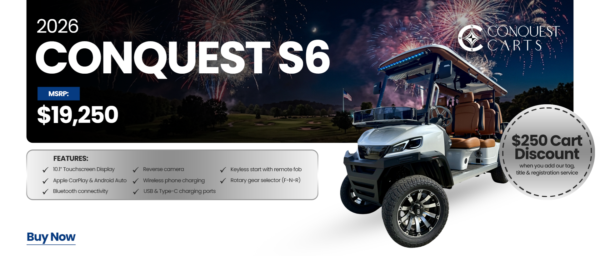 2026 Conquest S6 golf cart for sale featuring touchscreen display, Apple CarPlay, Android Auto, and a $250 cart discount offer.