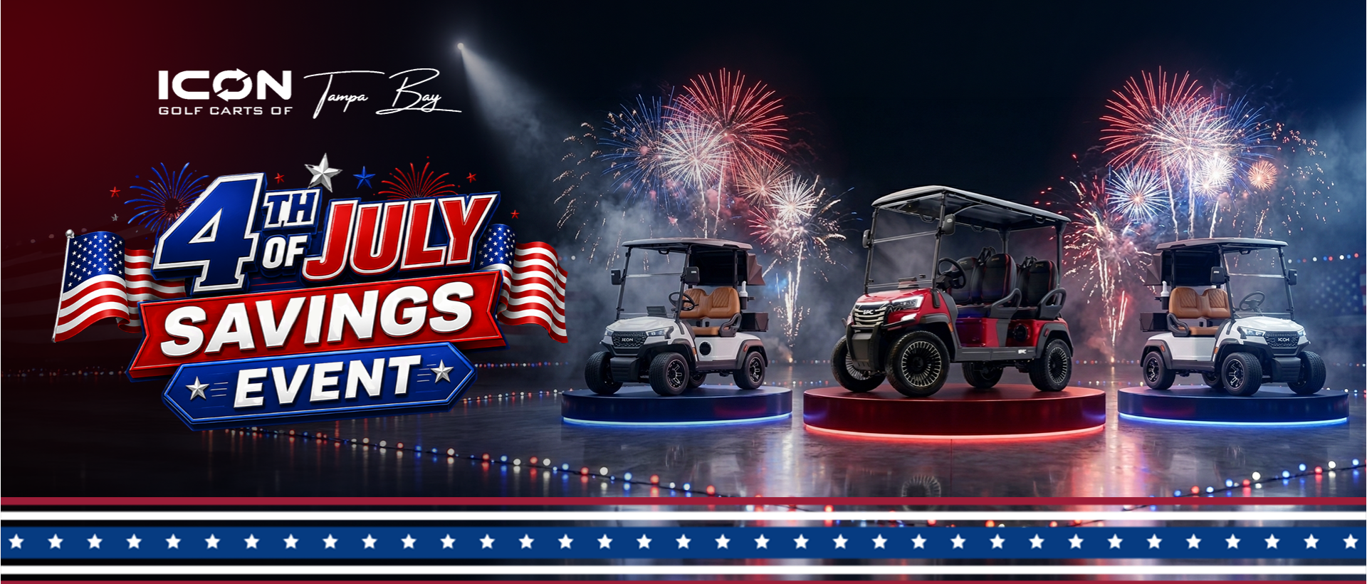 ICON Golf Carts of Tampa Bay 4th of July Savings Event featuring premium golf carts with patriotic fireworks and holiday-themed promotions.